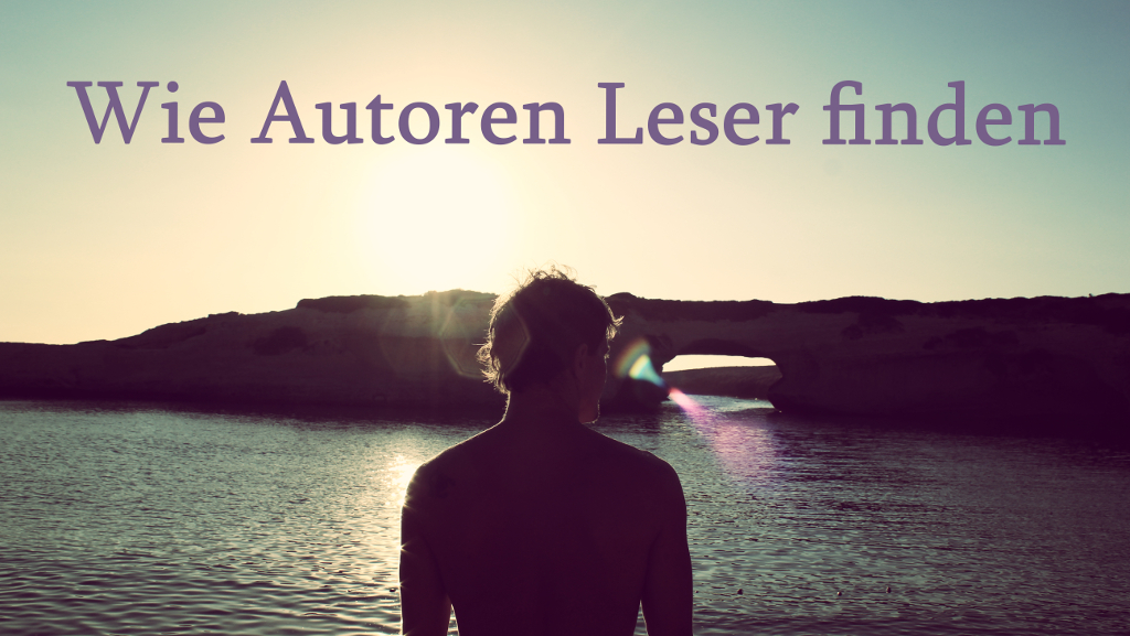 Wie ein Self-Publisher Leser findet